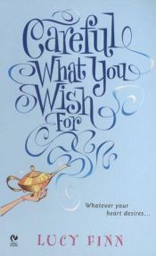 book cover of Careful What You Wish For by Savannah Russe