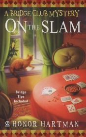 book cover of On the Slam: A Bridge Club Mystery (Center Point Premier Mystery (Largeprint)) by Dean James