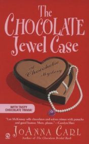 book cover of The Chocolate Jewel Case (Chocoholic Mysteries) by JoAnna Carl