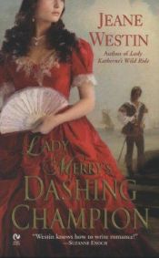 book cover of Lady Merry's Dashing Champion (Signet Eclipse) by Jeane Eddy Westin