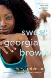 book cover of Sweet Georgia Brown by Cheryl Robinson