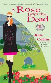 book cover of FS#06 A Rose from the Dead by Kate Collins