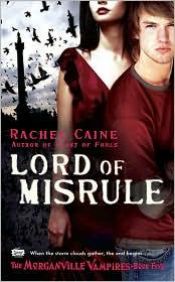 book cover of The Morganville Vampires Book Five Lord Of Misrule by Rachel Caine