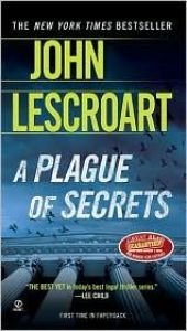 book cover of A Plague Of Secrets by John T. Lescroart