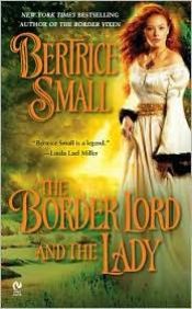 book cover of The Border Lord And The Lady by Bertrice Small