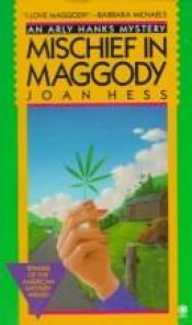 book cover of Mischief in Maggody (Arly Hanks Mysteries) Book 2 by Joan Hess