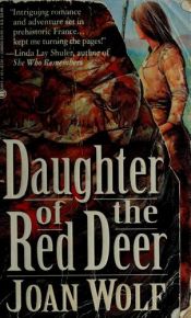 book cover of Daughter of the Red Deer by Charlotte Franke|Joan Wolf