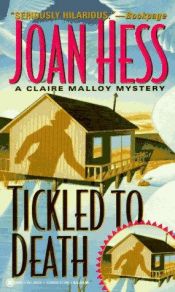 book cover of Tickled to Death (A Claire Malloy Mystery, No. 9) by Joan Hess