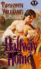 book cover of Halfway Home by Bronwyn Williams