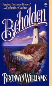 book cover of Beholden by Bronwyn Williams