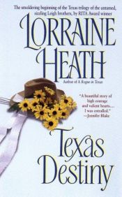 book cover of Texas Destiny by Lorraine Heath