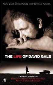 book cover of The Life of David Gale by Dewey Gram