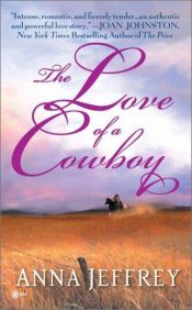 book cover of The Love Of A Cowboy by Anna Jeffrey