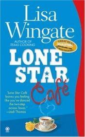 book cover of Lone Star Cafe (Texas Hill Country) Book 1 by Lisa Wingate