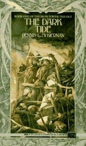 book cover of The Dark Tide (Iron Tower, Book 1) by Dennis L. McKiernan