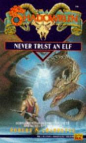 book cover of Never Trust an Elf by Robert N. Charrette