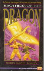 book cover of Brothers of the Dragon (Brothers of the Dragon, No.1) by Robin Wayne Bailey