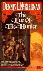 book cover of The Eye of the Hunter (Mithgar, Book 11) by Dennis L. McKiernan