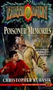 book cover of Poisoned Memories (Earthdawn) (Bk. 3) by Chris Kubasik