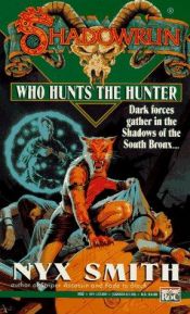 book cover of Who Hunts the Hunter by Nyx Smith