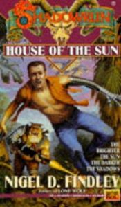 book cover of House of the Sun by Nigel D. Findley