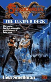 book cover of Shadowrun 23: The Lucifer Deck (Shadowrun) by Lisa Smedman