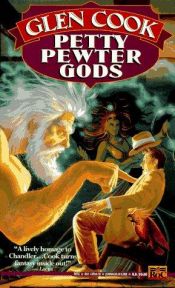 book cover of Petty Pewter Gods (Garrett, P.I., Bk. 7) by Глен Кук