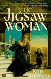 book cover of The Jigsaw Woman by Kim Antieau