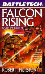 book cover of Falcon Rising (Battletech) (Battletech) by Robert Thurston