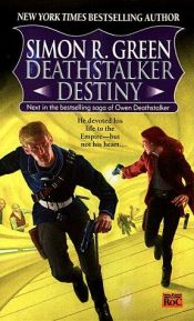 book cover of Deathstalker Destiny ( (The Saga of Owen Dealthstalker, Book 5) by Саймън Грийн