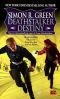 Deathstalker Destiny ( (The Saga of Owen Dealthstalker, Book 5)