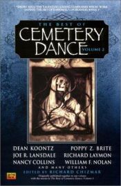 book cover of The Best of Cemetery Dance, Volume 2, Thomas F. Monteleone, R. Morrish, Will. F. Nolan, N. Partridge, B.Pronzini by Richard Chizmar (editor)
