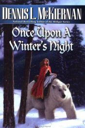 book cover of once upon an winter's night by Dennis L. McKiernan