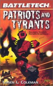 book cover of Patriots and tyrants by Loren L. Coleman