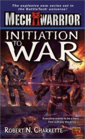 book cover of Initiation to war by Robert N. Charrette