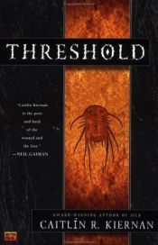 book cover of Threshold by Caitlín R. Kiernan