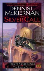 book cover of The silver call by Dennis L. McKiernan