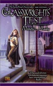 book cover of The glasswrights' test by Mindy L. Klasky