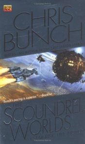 book cover of The Scoundrel Worlds by Chris Bunch