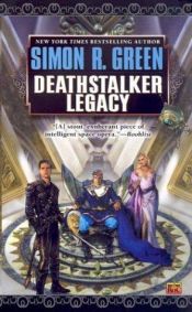 book cover of Deathstalker Legacy by Саймон Грин
