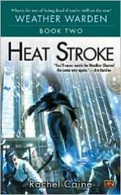 book cover of Heat stroke by Роксан Конрад