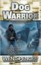 Dog Warrior (Ukiah Oregon, Book 2)