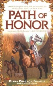 book cover of Path of Honor (Path Series 2) by Diana Pharaoh Francis