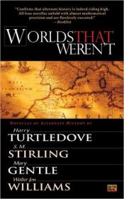 book cover of Worlds that weren't by Harry Turtledove