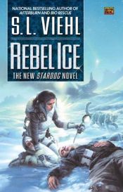 book cover of Rebel Ice by S. L. Viehl