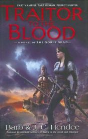 book cover of Traitor to the blood by Barb Hendee