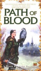 book cover of Path of Blood by Diana Pharaoh Francis