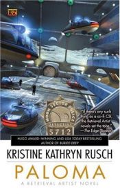book cover of Paloma (A Retrieval Artist Novel) by Kristine Kathryn Rusch