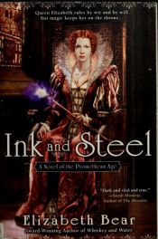 book cover of Ink And Steel : The Promethean Age (The Stratford Man 1) by エリザベス・ベア