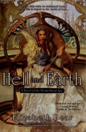 book cover of Hell and Earth by Elizabeth Bear